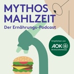 Logo of the podcast Mythos Mahlzeit – Der Ernährungs-Podcast Podcast Mythos Mahlzeit – Der Ernährungs-Podcast