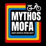 Logo of the podcast MYTHOS MOFA – Der Mofa-Podcast | Tuning, Technik, Szene Podcast MYTHOS MOFA – Der Mofa-Podcast | Tuning, Technik, Szene
