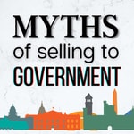 Logo of the podcast Myths of Selling to Government Podcast Myths of Selling to Government