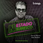 Logo of the podcast N ESTADO BURRESCO con EL "Burro" Van Rankin Podcast N ESTADO BURRESCO con EL "Burro" Van Rankin