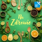 Logo of the podcast Na zdrowie w Radiu Lublin Podcast Na zdrowie w Radiu Lublin