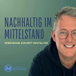 Nachhaltig im Mittelstand - Gemeinsam Zukunft gestalten Nachhaltig im Mittelstand - Gemeinsam Zukunft gestalten