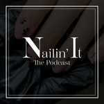 Logo of the podcast Nailin' It Podcast Nailin' It