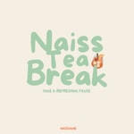 Logo of the podcast Naïss-Tea Break Podcast Naïss-Tea Break