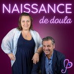 Logo of the podcast Naissance de doula Podcast Naissance de doula