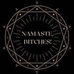 Podcast Namaste, Bitches!