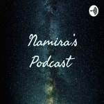 Logo of the podcast Namira's Podcast Podcast Namira's Podcast
