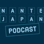 Podcast Nante Japan Podcast