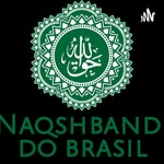 Logo of the podcast Naqshbandi Brasil Podcast Naqshbandi Brasil