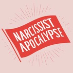 Narcissist Apocalypse: Patterns of Abuse Podcast Narcissist Apocalypse: Patterns of Abuse