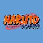 Logo of the podcast Naruto Podcast Podcast Naruto Podcast