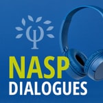 Logo of the podcast NASP Dialogues Podcast NASP Dialogues