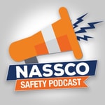 Logo of the podcast NASSCO Safety Podcast NASSCO Safety