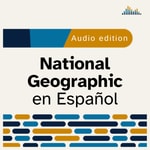 Logo of the podcast National Geographic en Español Logo of the podcast National Geographic en Español