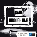 Logo of the podcast NATO Through Time Podcast NATO Through Time