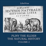 Logo of the podcast Natural History Volume 2, The by Pliny the Elder (23 - 79) Podcast Natural History Volume 2, The by Pliny the Elder (23 - 79)