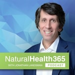 Logo of the podcast NaturalHealth365 Podcast Channel Podcast NaturalHealth365 Podcast Channel