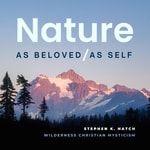 Logo of the podcast Nature As Beloved, Nature As Self Podcast Nature As Beloved, Nature As Self