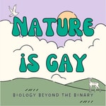 Logo of the podcast Nature is Gay Podcast Nature is Gay