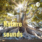 Logo of the podcast Nature sounds Podcast Nature sounds