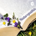 Podcast Naturopathie/ia