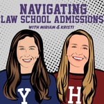 Logo of the podcast Navigating Law School Admissions with Miriam & Kristi