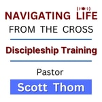 Logo of the podcast Navigating Life From The Cross Podcast Navigating Life From The Cross