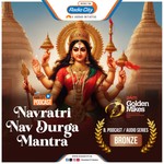 Logo of the podcast Navratri Nav Durga Mantra Podcast Navratri Nav Durga Mantra