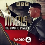 Logo of the podcast Nazis: The Road to Power Podcast Nazis: The Road to Power