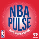 NBA Pulse with Sarah Kustok Podcast NBA Pulse with Sarah Kustok