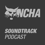 Logo of the podcast NCHA Soundtrack Podcast Podcast NCHA Soundtrack Podcast