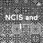 Logo of the podcast NCIS and I Podcast NCIS and I