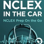 Logo of the podcast NCLEX in The Car Podcast NCLEX in The Car