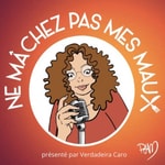 Ne Mâchez Pas Mes Maux