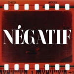 Logo of the podcast NÉGATIF Podcast NÉGATIF