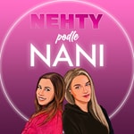Logo of the podcast Nehty podle NANI Podcast Nehty podle NANI