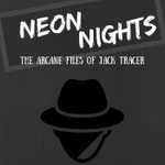 Neon Nights: The Arcane Files of Jack Tracer Podcast Neon Nights: The Arcane Files of Jack Tracer