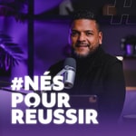 Logo of the podcast NÉS POUR RÉUSSIR avec Pst Gwen Dressaire Podcast NÉS POUR RÉUSSIR avec Pst Gwen Dressaire