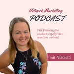 Network Marketing für Frauen Podcast Network Marketing für Frauen