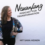 Neuanfang – Der Podcast für Authentizität Neuanfang – Der Podcast für Authentizität
