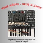 Logo of the podcast Neue Köpfe - Neue Klänge Podcast Neue Köpfe - Neue Klänge