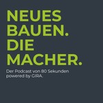 Logo of the podcast NEUES BAUEN. DIE MACHER. Podcast NEUES BAUEN. DIE MACHER.