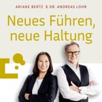 Neues Führen, neue Haltung Neues Führen, neue Haltung