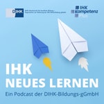 Logo of the podcast Neues Lernen - Weiterbildung in Zeiten von Digitalisierung, Agilität & Networking Podcast Neues Lernen - Weiterbildung in Zeiten von Digitalisierung, Agilität & Networking