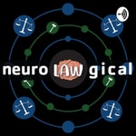 Neurolawgical: A True Crime Podcast To Be Psyched About Neurolawgical: A True Crime Podcast To Be Psyched About