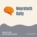 Neurotech Daily Neurotech Daily
