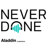 Logo of the podcast Never Done by Aladdin Podcast Never Done by Aladdin