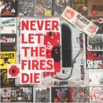 Logo of the podcast Never Let The Fires Die: The Alarm Podcast Podcast Never Let The Fires Die: The Alarm Podcast