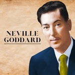 Logo of the podcast Neville Goddard Podcast Neville Goddard