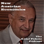 Logo of the podcast New Austrian Economics - Antal Fekete Podcast Podcast New Austrian Economics - Antal Fekete Podcast